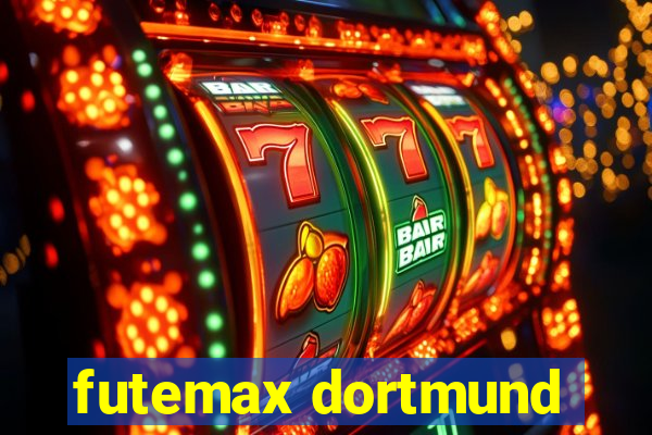 futemax dortmund